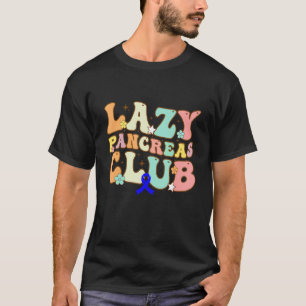 Groovy Lazy Pancreas Club Diabetes Awareness Blue T-shirt