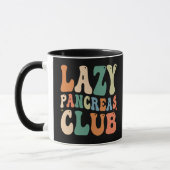 Groovy Lazy Pancreas Club Diabetes Awareness Funny Mok (Links)