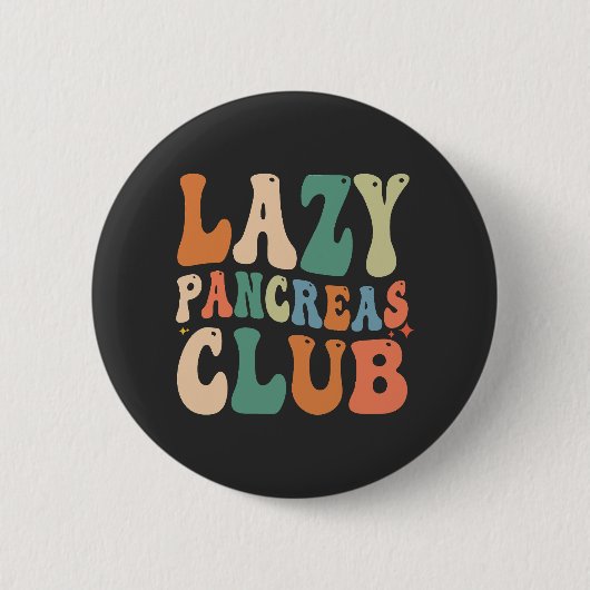 Groovy Lazy Pancreas Club Diabetes Awareness Funny Ronde Button 5,7 Cm (Voorkant)