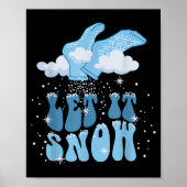 Groovy Let It Snow Pct Patient Care Tech Nurse Chr Poster (Voorkant)