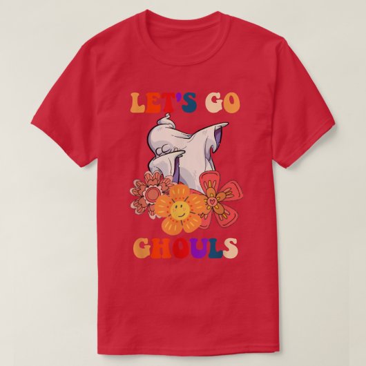 Groovy Let's Go Ghouls Floral Ghost Hippie Brawe T-shirt (Design voorkant)
