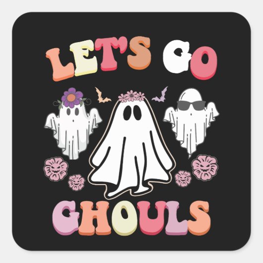 Groovy Let's Go Ghouls Halloween Ghost Retro Vierkante Sticker (Voorkant)