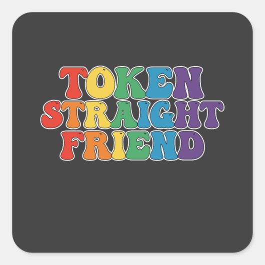 Groovy LGBT Pride Token Straight Friend Vierkante Sticker (Voorkant)
