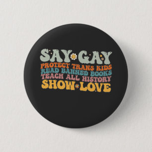 Groovy LGBT Zeg Gay Bescherm Trans Kinderen Lees B Ronde Button 5,7 Cm