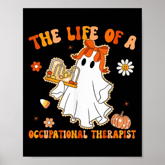 Groovy Life Of A Ot Occupational Therast Ghost Hal Poster (Voorkant)