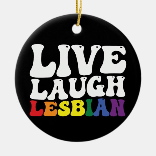 Groovy Live Lach Lesbische LGBT Pride Keramisch Ornament (Voorkant)