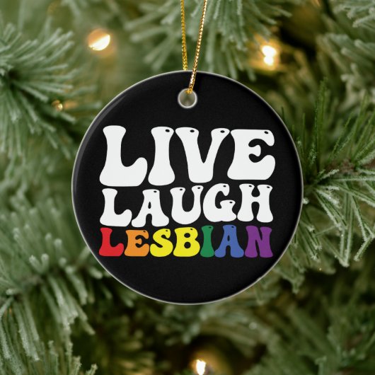 Groovy Live Laugh Lesbisch LGBT Pride Keramisch Ornament (Boom)