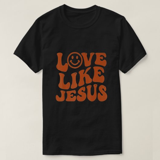 Groovy Love like Jesus Preppy Religy Christelijk G T-shirt (Design voorkant)