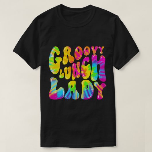 Groovy Lunch Lady Shirt, Cafeteria Canteen Tie Dye T-shirt (Design voorkant)