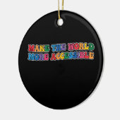 Groovy maakt de wereld toegankelijker Retro Keramisch Ornament (Links)