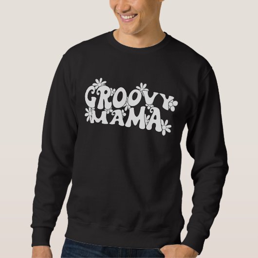Groovy Mama Moederdag Sweatshirt Gift voor mam (Voorkant)