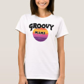 Groovy Mama T-shirt (Voorkant)