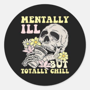 Groovy Mentaal Krank Maar Totally Chill Halloween Ronde Sticker
