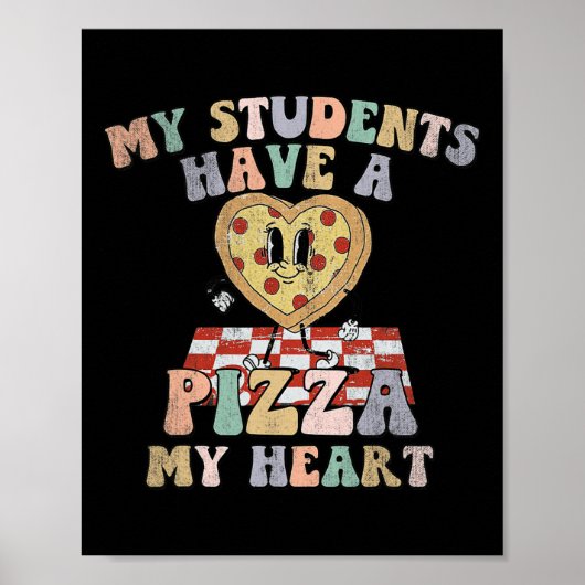 Groovy Mijn studenten hebben een pizza van mijn ha Poster (Voorkant)