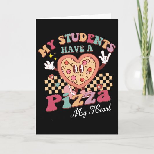 Groovy M'n Studenten Hebben Pizza Van Mijn Hart Le Kaart (Voorkant)
