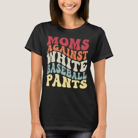 Groovy Moms Against White Baseball Pants Baseball T-shirt (Voorkant)