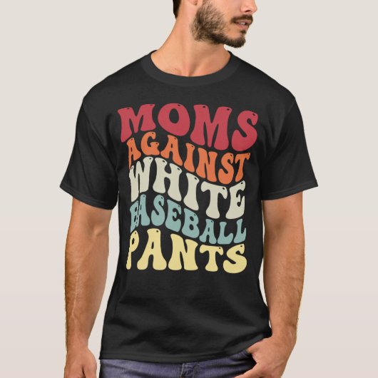 Groovy Moms Against White Baseball Pants Baseball T-shirt (Voorkant)