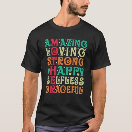 Groovy Mother Amazing Loving Strong Happy Selfless T-shirt (Voorkant)