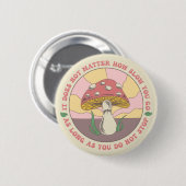  Groovy Motivatie paddenstoel Ronde Button 5,7 Cm (Voorkant /achterkant)