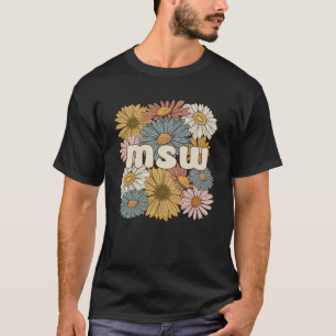 Groovy MSW Master of Social Work Bloemen T-shirt