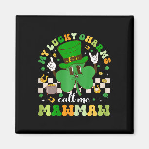 Groovy My Lucky Charms noemen me Mawmaw St. Patric Magneet