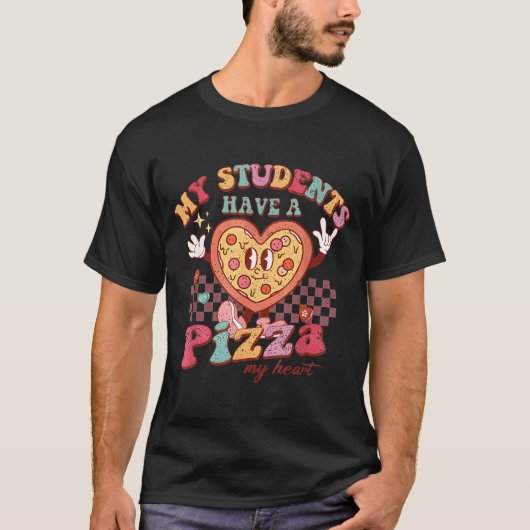 Groovy My Students Have Zza Of My Heart Teacher Va T-shirt (Voorkant)