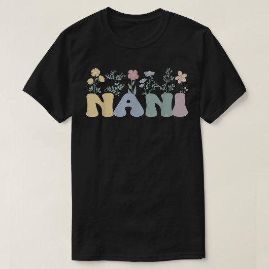 Groovy Nani Grandmoeder Flowers Nani Grandma T-shirt (Design voorkant)