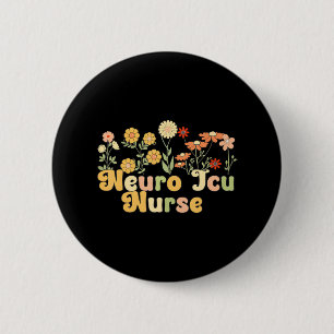 Groovy Neuro ICU Verpleegkundige Bloemen Neuro ICU Ronde Button 5,7 Cm