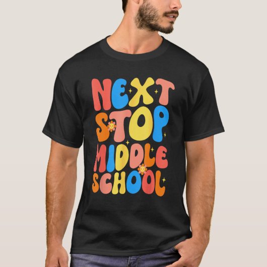 Groovy Next Stop Middelbare School Basisschool G T-shirt (Voorkant)