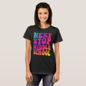 Groovy Next Stop Middelbare School Basisschool G T-shirt (Voorkant volledig)