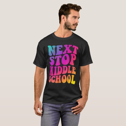 Groovy Next Stop Middle School Elementary School G T-shirt (Voorkant volledig)