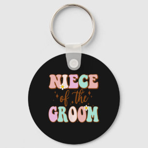 Groovy Niece Of The Bruidegom Huwelijksdouche Van Sleutelhanger