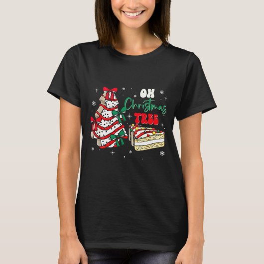 Groovy Oh Christmas Tree Cakes Debbie Becky Jen Ca T-shirt (Voorkant)