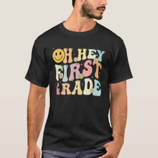 Groovy Oh Hey 1e Eerste Klas Terug Naar School Ler T-shirt