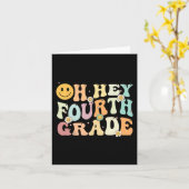 Groovy Oh Hey 4e klas terug naar school leraar Kaart (Gele Bloem)