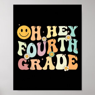 Groovy Oh Hey 4e Vierde Klas Byck Terug naar Schoo Poster