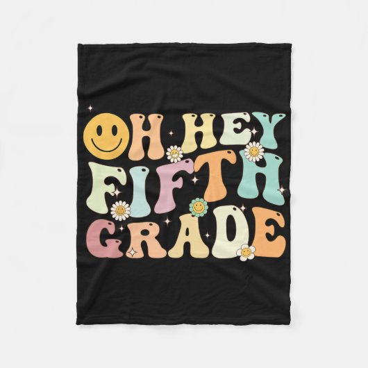 Groovy Oh Hey 5th Fifth Grade Byck To School Teach Fleece Deken (Voorkant)