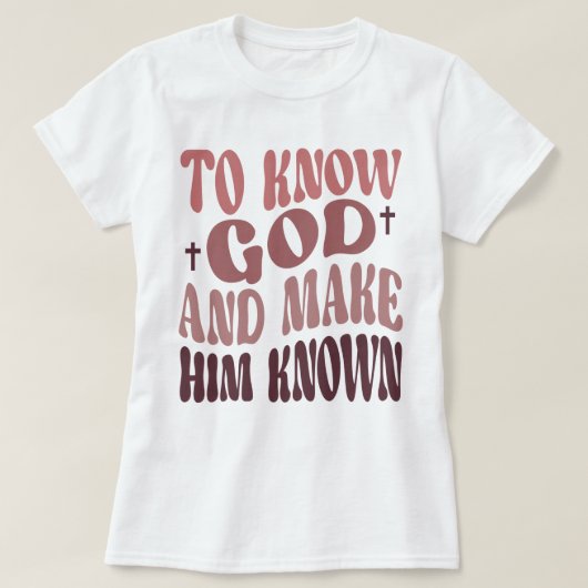 Groovy om God te kennen en Hem bekend te maken T-shirt (Design voorkant)
