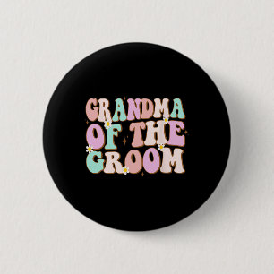 Groovy oma van de bruidegom huwelijksfeest Oma Ronde Button 5,7 Cm