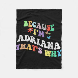 Groovy omdat ik Adriana dat waarom grappig aangepa Fleece Deken