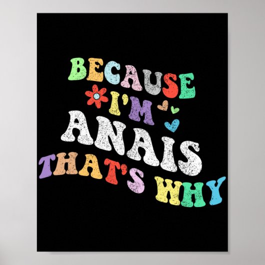 Groovy omdat ik anais dat waarom grappige aangepas poster (Voorkant)
