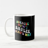 Groovy omdat ik Baylee dat waarom grappige aangepa Koffiemok (Links)