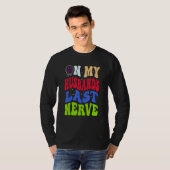 Groovy On My Husband s Last Nerve 2 T-shirt (Voorkant volledig)