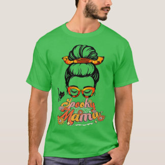 Groovy One Spooky Mama Messy Bun Women Witch Ma H T-shirt