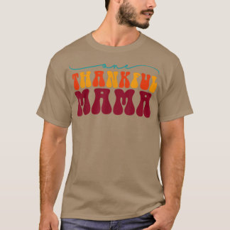 Groovy One Thankful Mama Hallo Herfst Vibes Thanks T-shirt