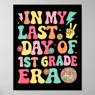 Groovy op mijn laatste dag in het 1e leerjaar Era Poster