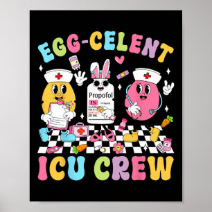 Groovy Paasdag Ei-celent Icu Crew Bunny Nurse Poster