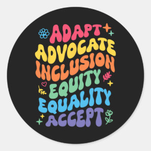 Groovy Pas Aan Voorstander Inclusie Gelijkheid Gel Ronde Sticker