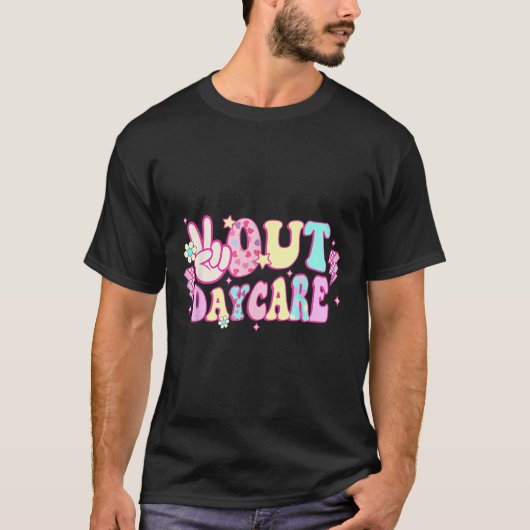 Groovy Peace Out Daycare Teacher Student Afstudere T-shirt (Voorkant)