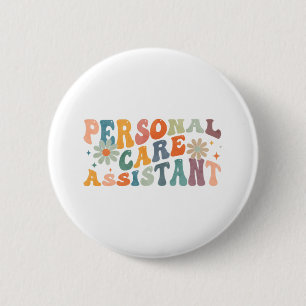 Groovy Personal Care Assistant PCA-verpleegster Ronde Button 5,7 Cm